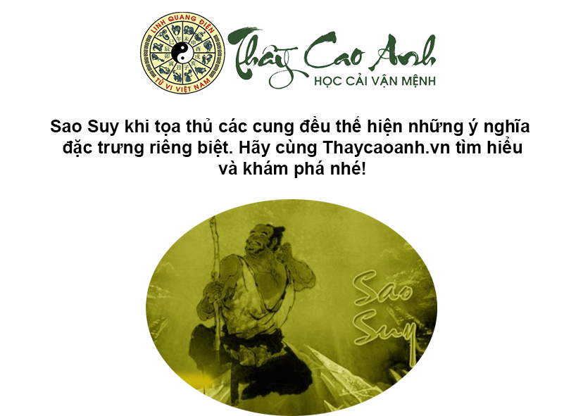 Luận giải ý nghĩa sao Suy trong lá số tử vi