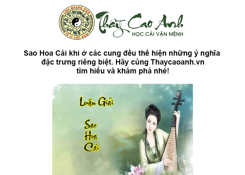 Luận giải sao Hoa Cái trong lá số tử vi