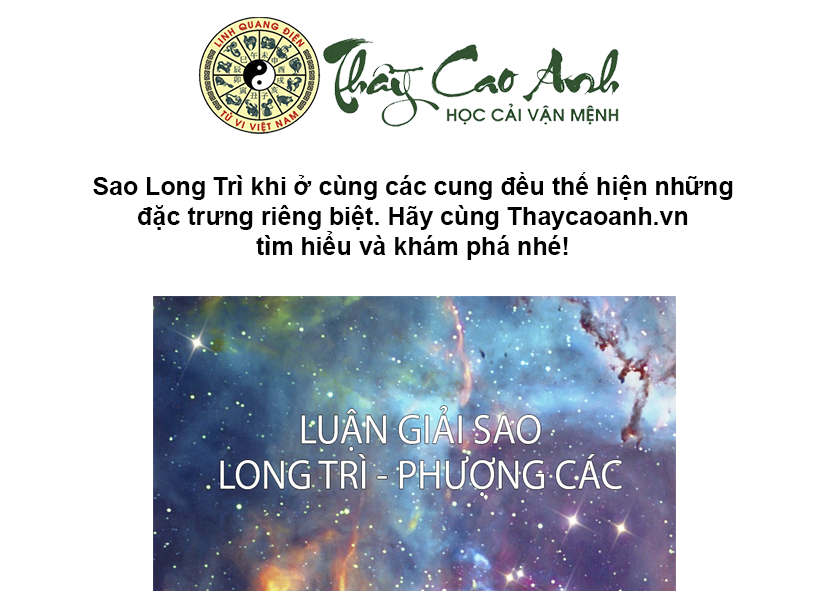 Luận giải sao Long Trì trong lá số tử vi