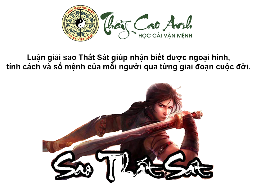 Luận giải sao Thất Sát trong lá số tử vi
